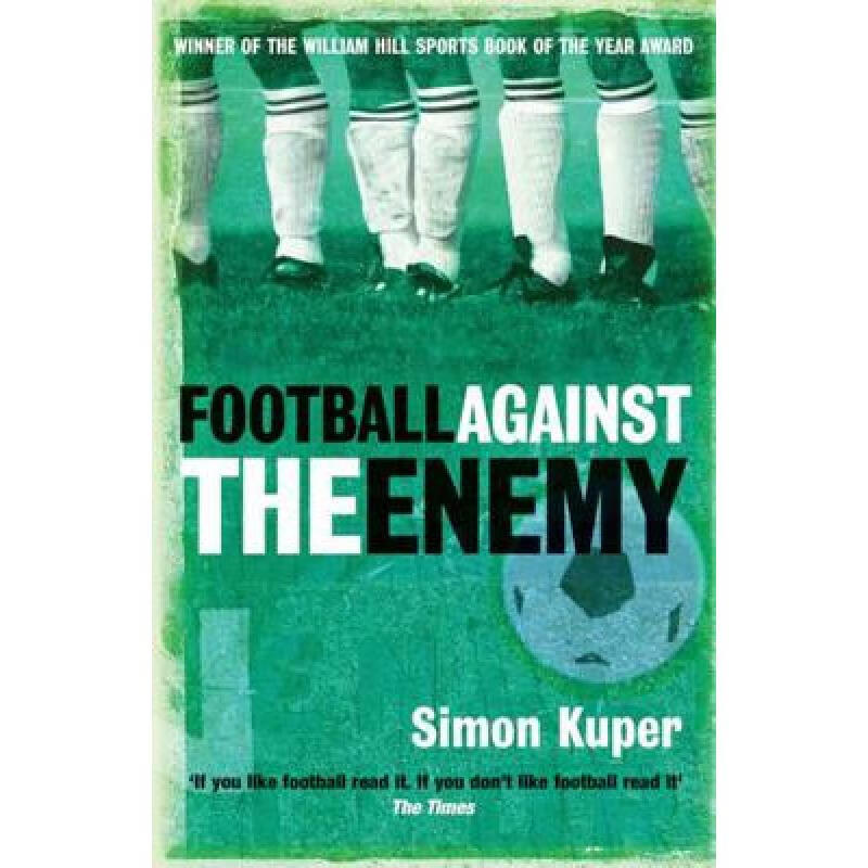Football Against The Enemy: Football Against...