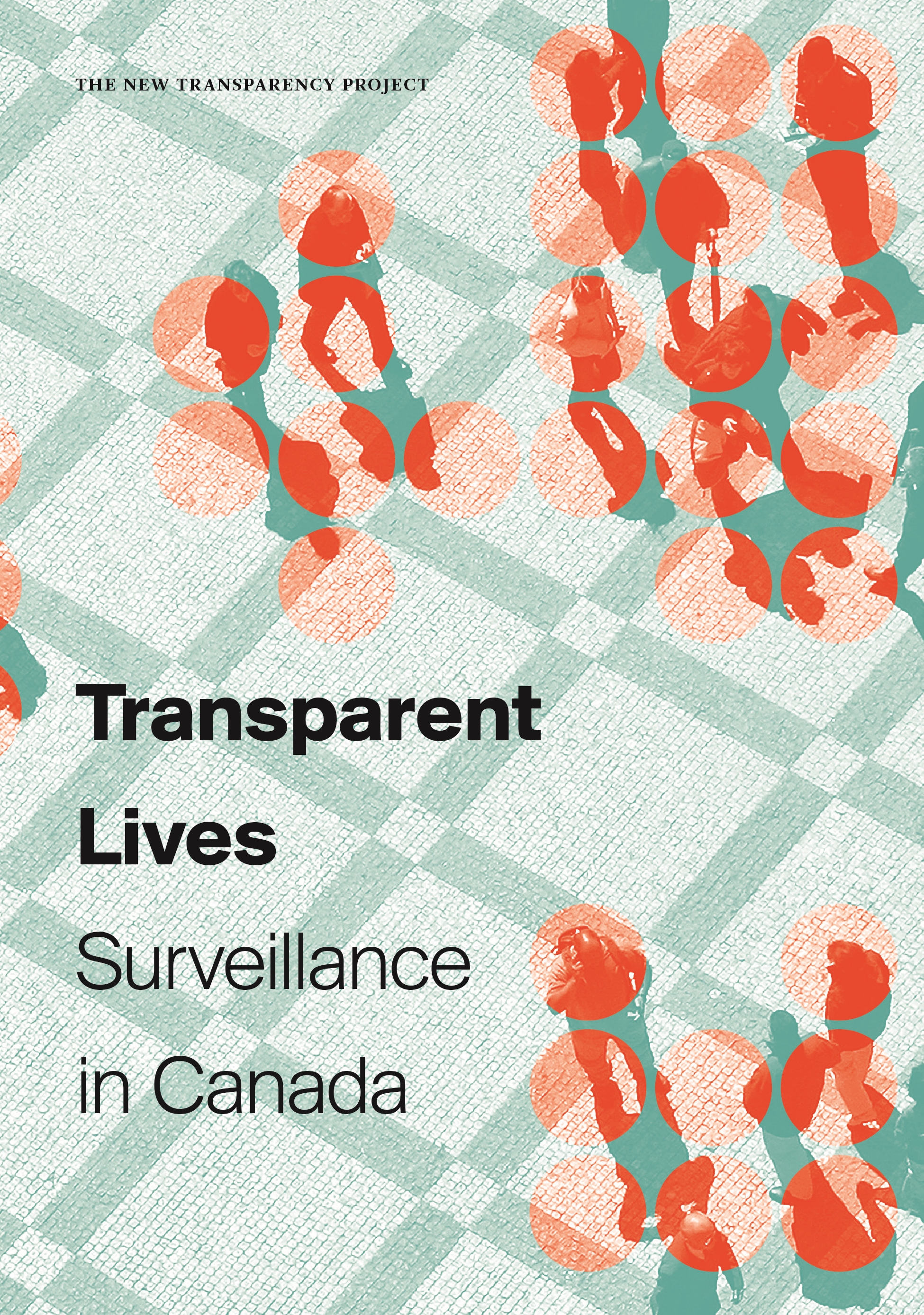 transparent lives:surveillance in canada