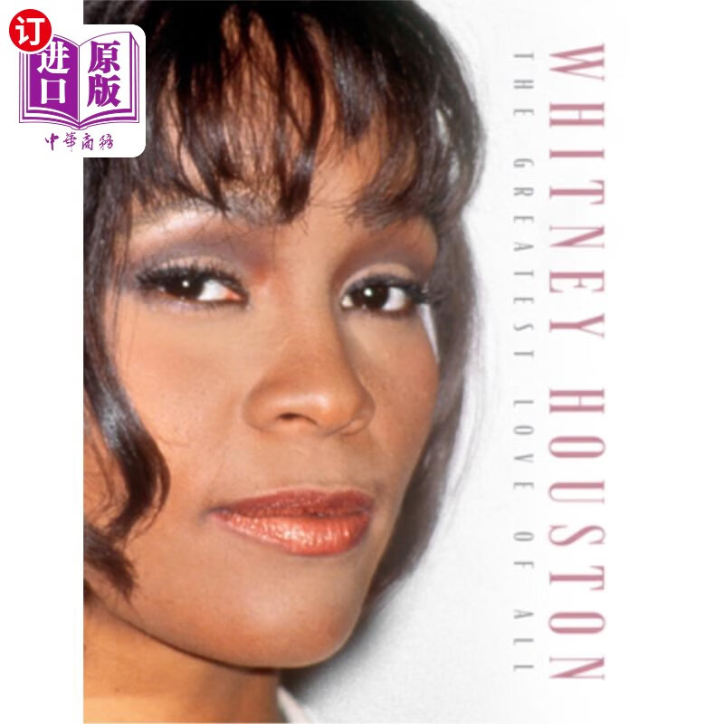 海外直订whitney houston: the greatest love of all 惠特尼·休斯顿