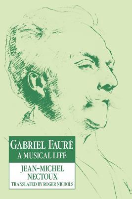 预订 gabriel faur: a musical life