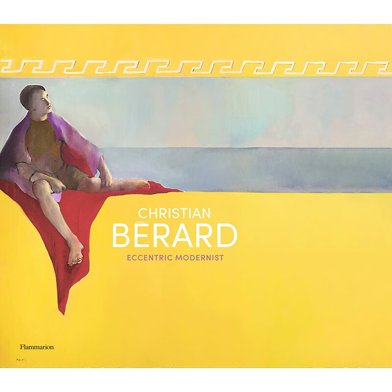 预订 英文原版 christian bérard eccentric modernist 克里斯蒂安