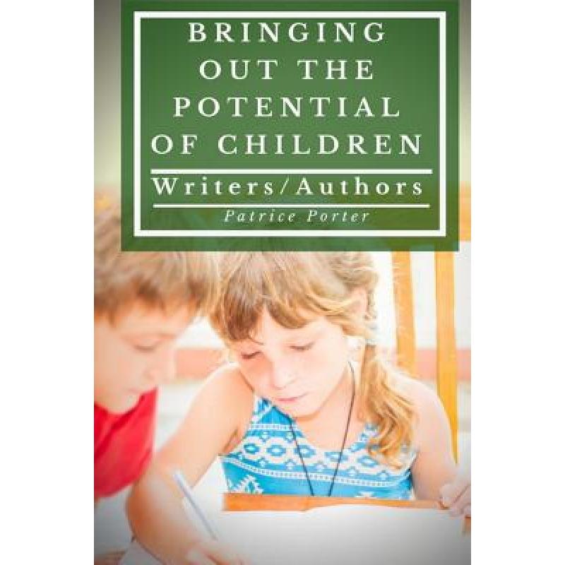 预订 Bringing Out the Potential of Children: Writ...