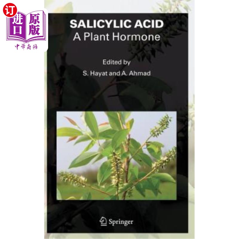 海外直订salicylic acid: a plant hormone 水杨酸:一种植物激素