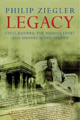 预订 legacy: cecil rhodes, the rhodes trust and rhod