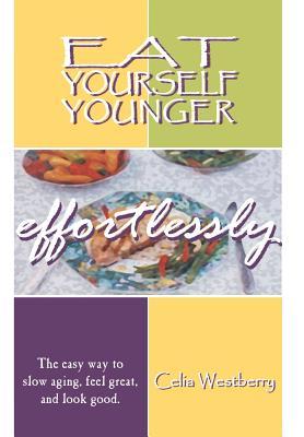 预订eat yourself younger effortlessly: the easy way
