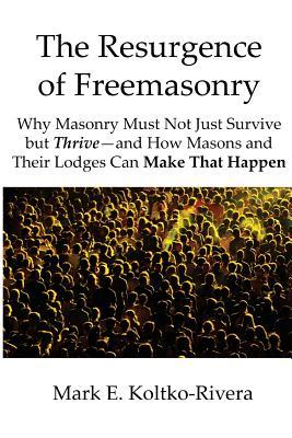 预订the resurgence of freemasonry: why masonry must