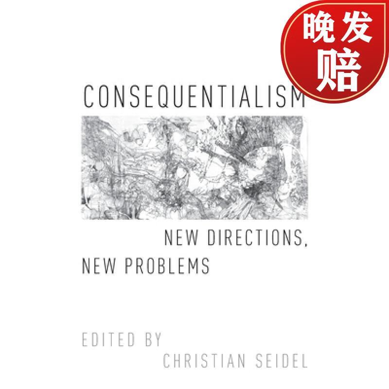 预订 consequentialism: new directions, new problems