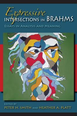 预订expressive intersections in brahms: essays in an