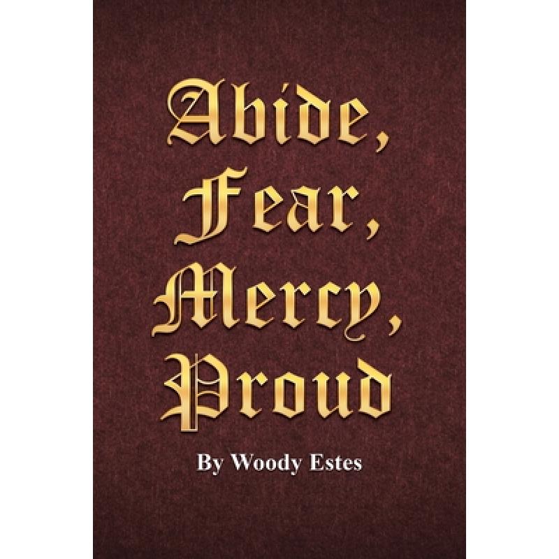 预订 abide fear mercy proud