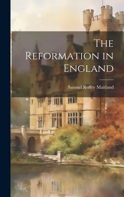 预订  the reformation in england: 9781020661884