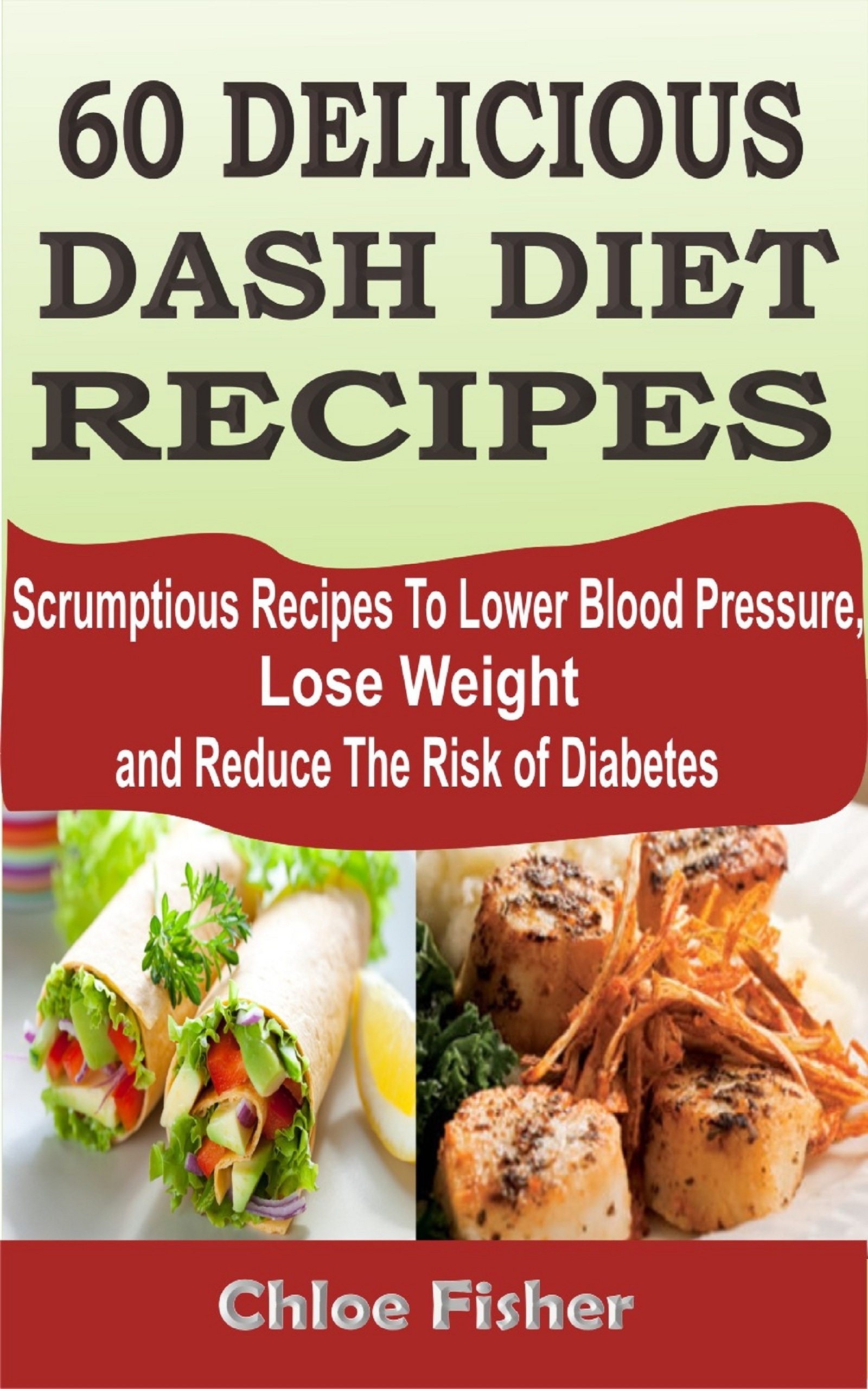 60 delicious dash diet recipes
