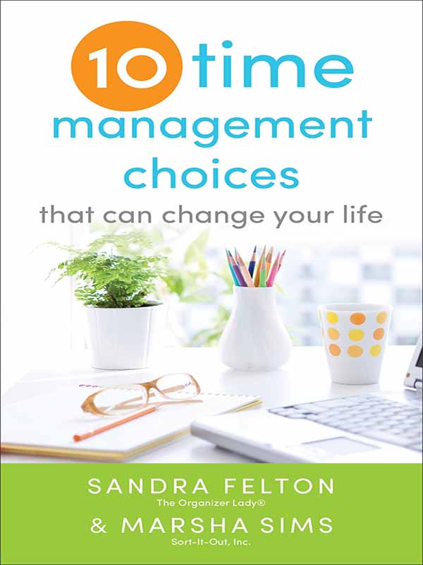 ten time management choices that can change your life