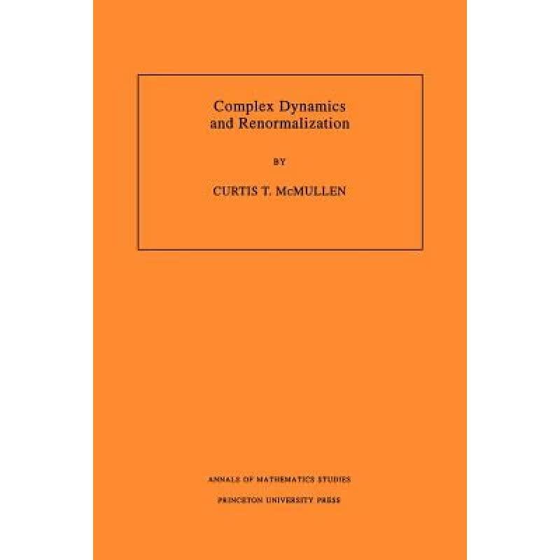 预订 Complex Dynamics and Renormalization (Am-135...
