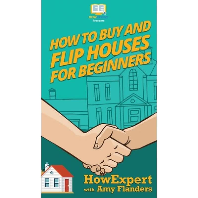 预订 How To Buy and Flip Houses For Beginners