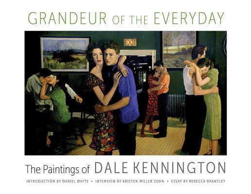 预订grandeur of the everyday: the paintings of dale