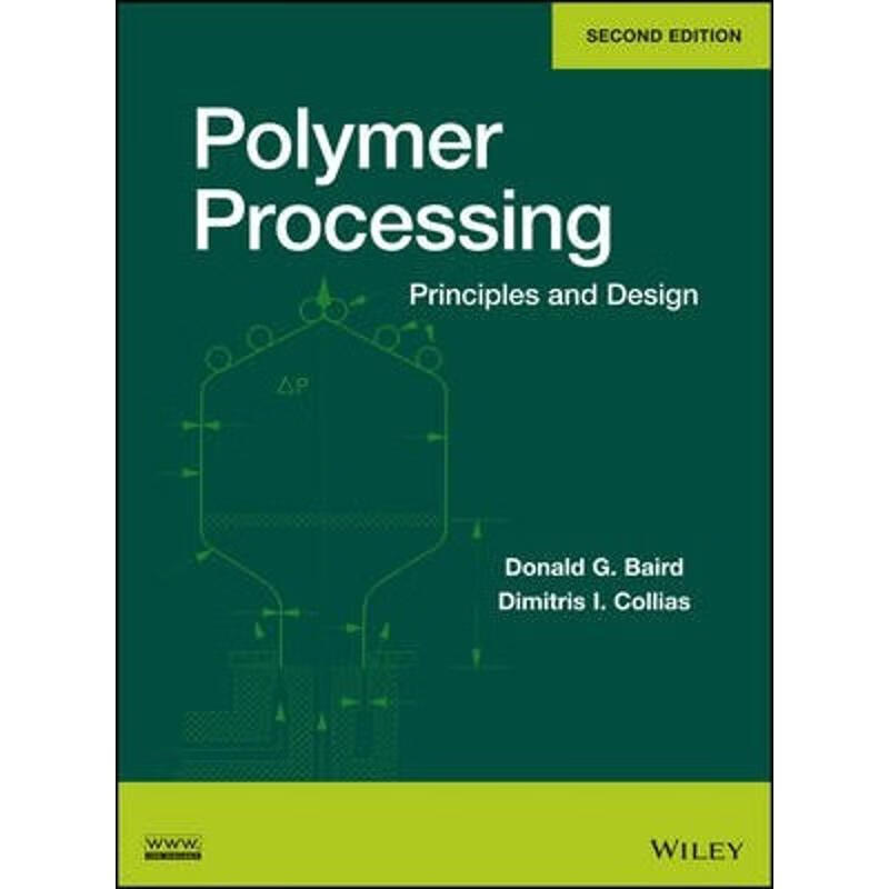 预订polymer processing:principles and design