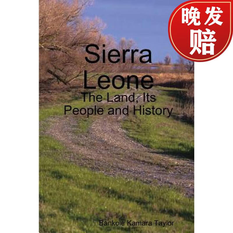 【4周达】sierra leone: the land, its people and history