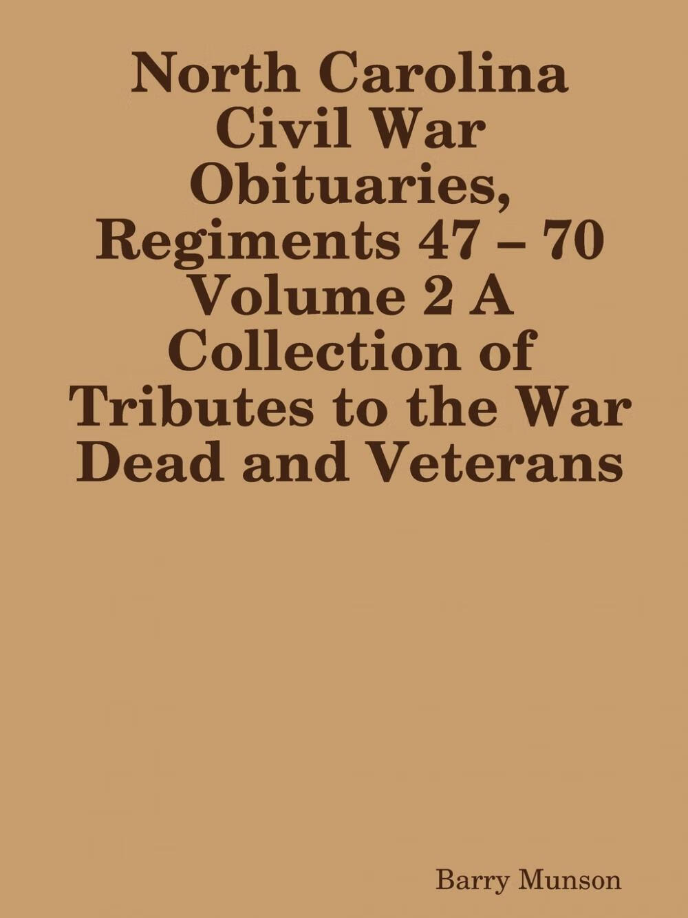 预售 按需印刷 north carolina civil war obituaries, regiments 47