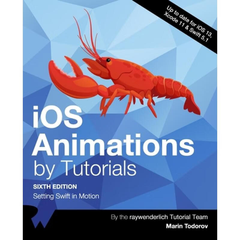 预订 iOS Animations by Tutorials (Sixth Edition):...