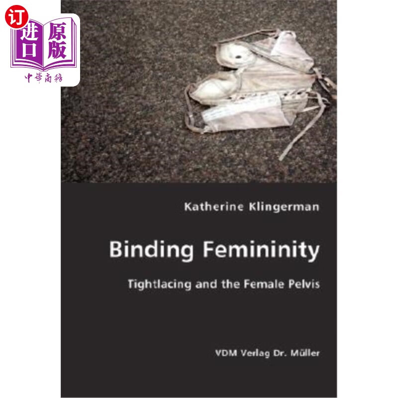 海外直订医药图书binding femininity 绑定的女性