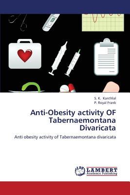 预订anti-obesity activity of tabernaemontana divaric