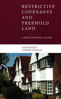 预订restrictive covenants and freehold land: a pract