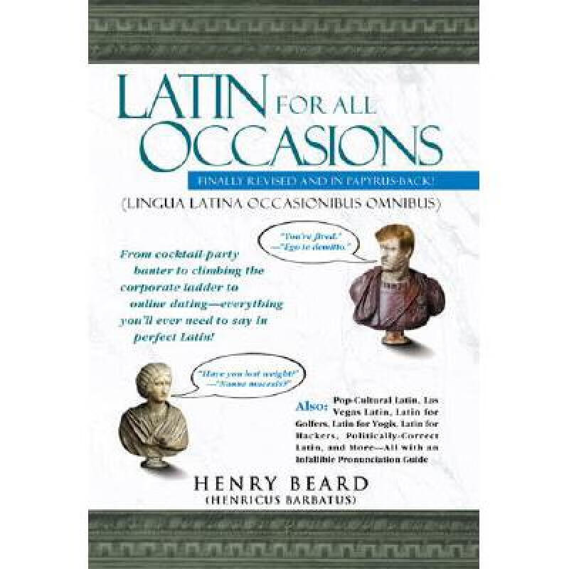 预订 latin for all occasions: from cocktail-party. 英文原版