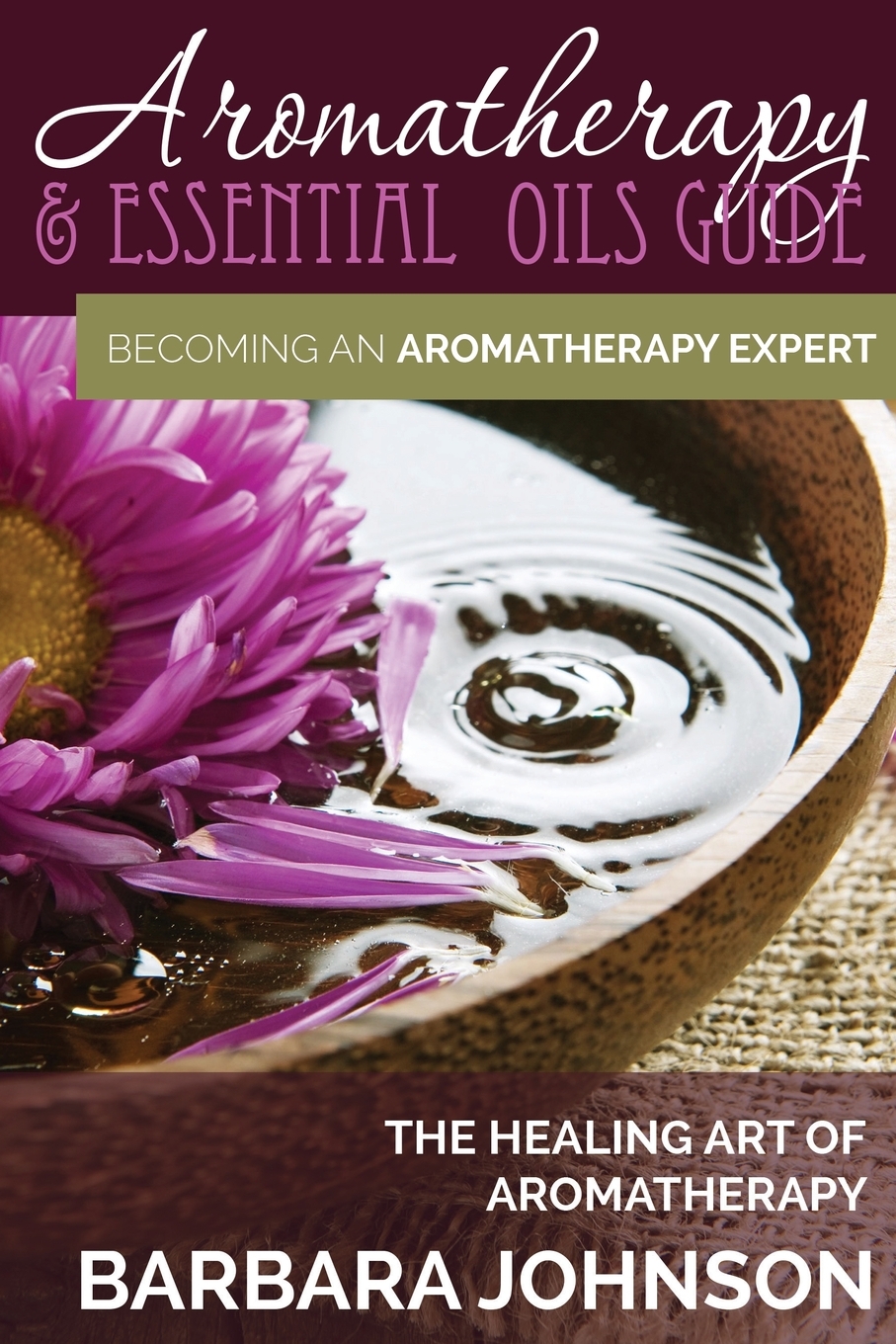 预售 按需印刷 aromatherapy & essential oils guide