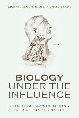 预订 biology under the influence: dialectical essays