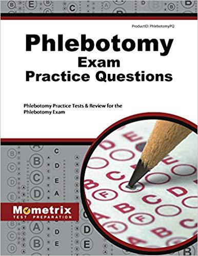 【预订】phlebotomy exam practice questions