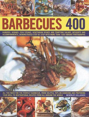 预订400 barbecues: sizzling summer recipes for barbe