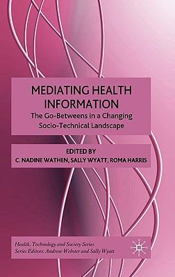 预订mediating health information: the go-betweens in
