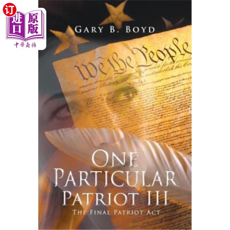 海外直订one particular patriot iii: the final patriot act 一个