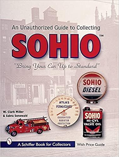 预订 an unauthorized guide to collecting sohio: brin