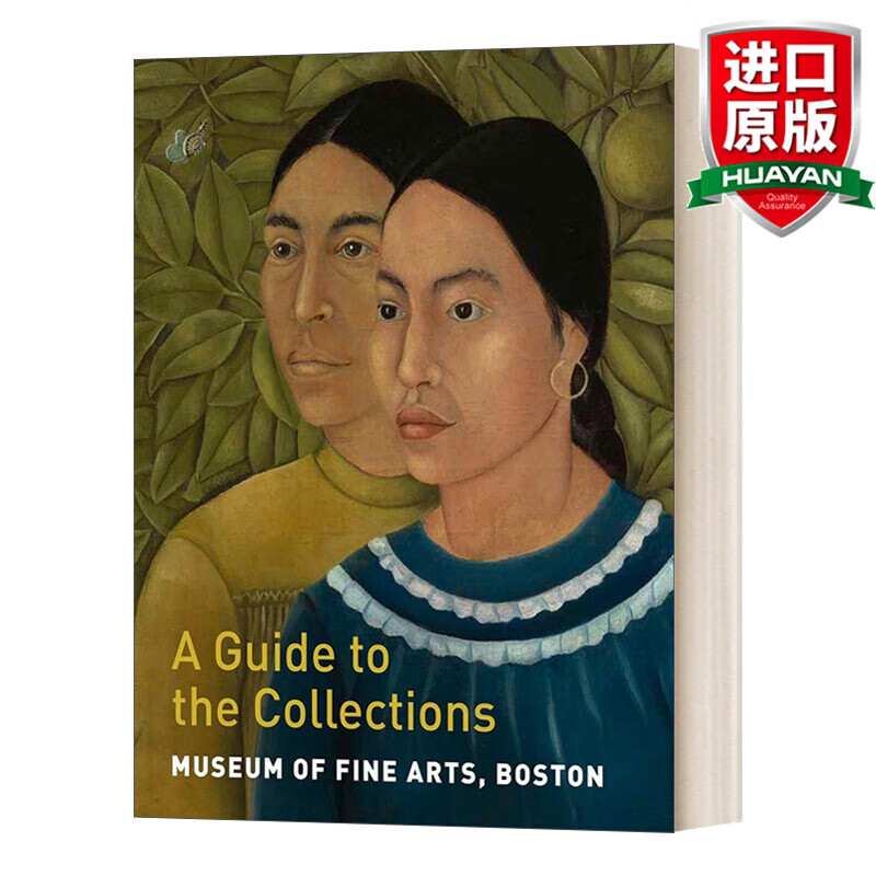 museum of fine arts boston a guide to the collections 英文原版