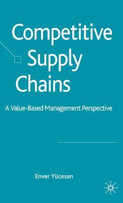 预订 competitive supply chains: a value-based manage