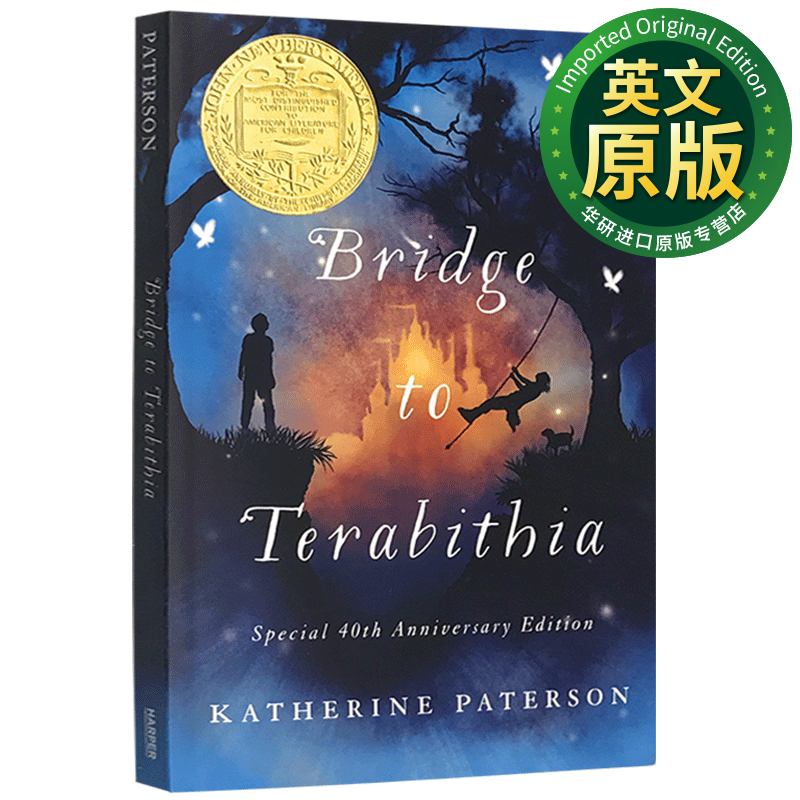 预售 通往特比利亚的桥 英文原版 Bridge to Terabithia 仙境之桥 纽伯瑞儿童文学金奖 Paterson, Katherine