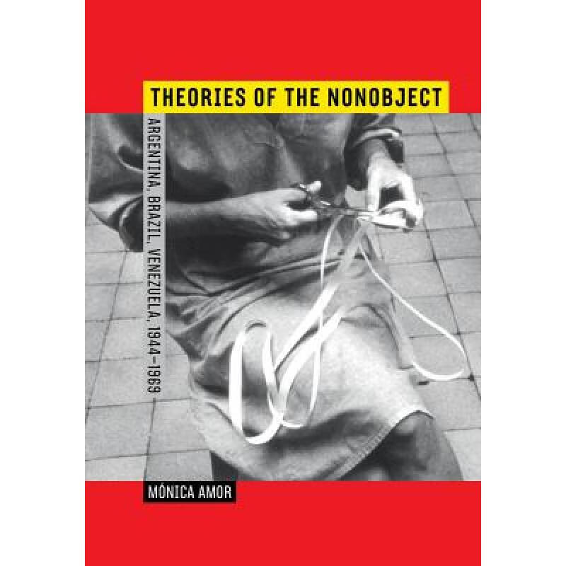 预订 Theories of the Nonobject: Argentina, Brazil...