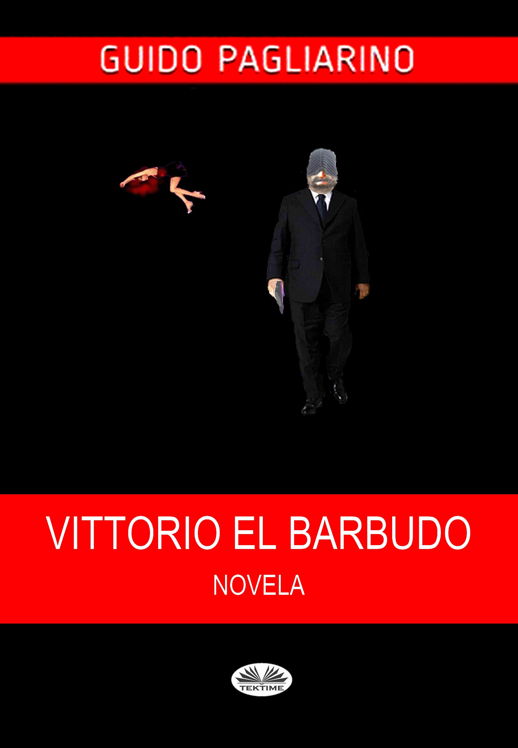 vittorio el barbudo: novela