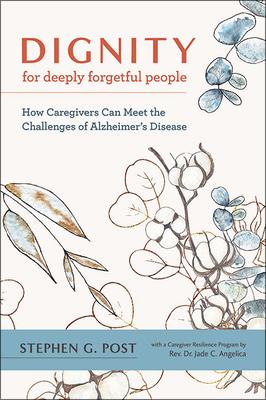 预订dignity for deeply forgetful people: how caregiv