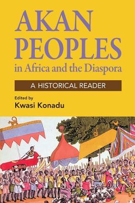 预订akan peoples: in africa and the diaspora - a his