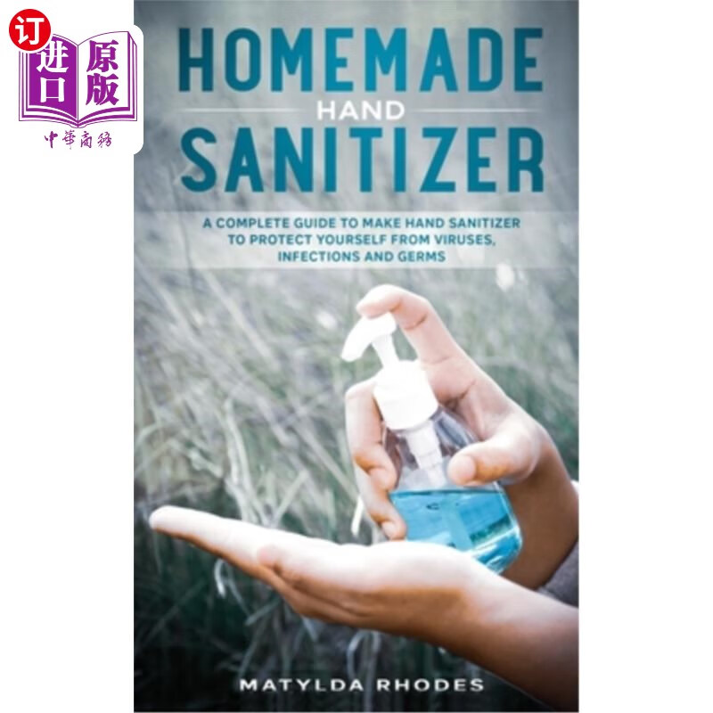 海外直订医药图书homemade hand sanitizer: a complete guide to