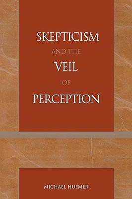 预订 skepticism and the veil of perception