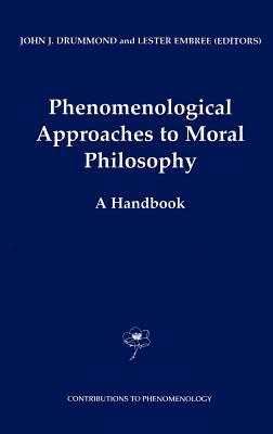 预订 Phenomenological Approaches to Moral Philosophy
