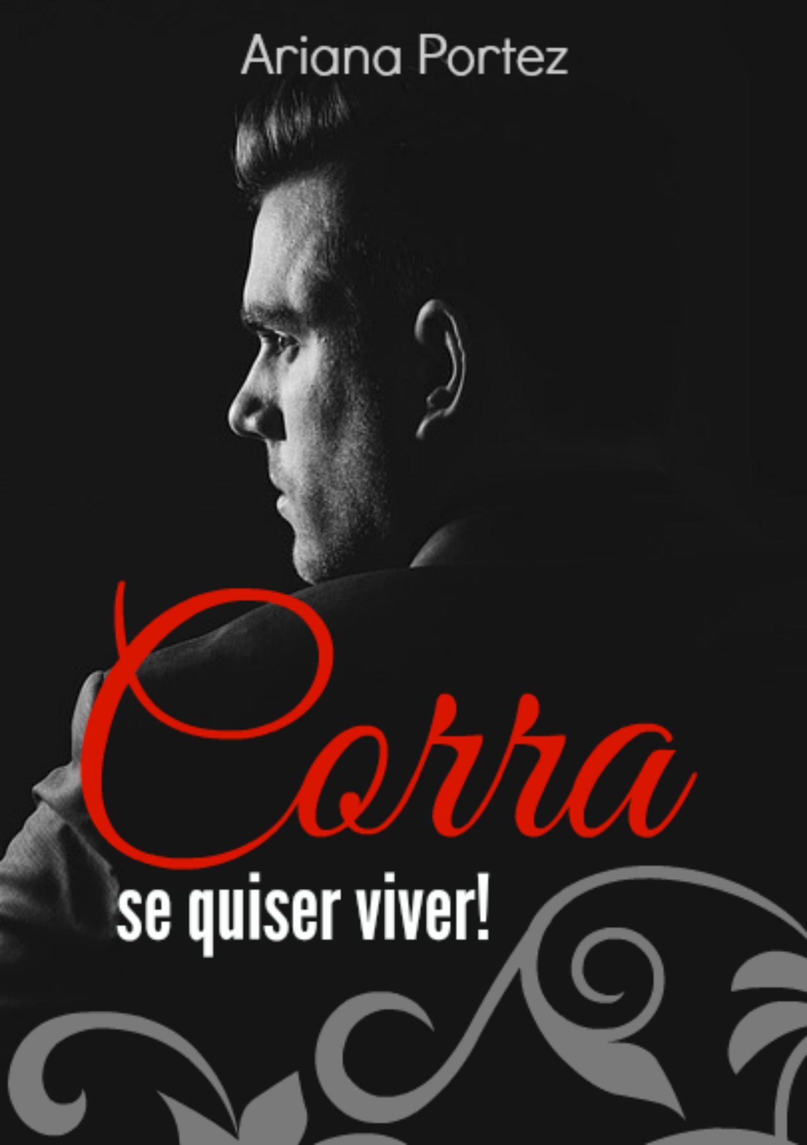 corra se quiser viver!