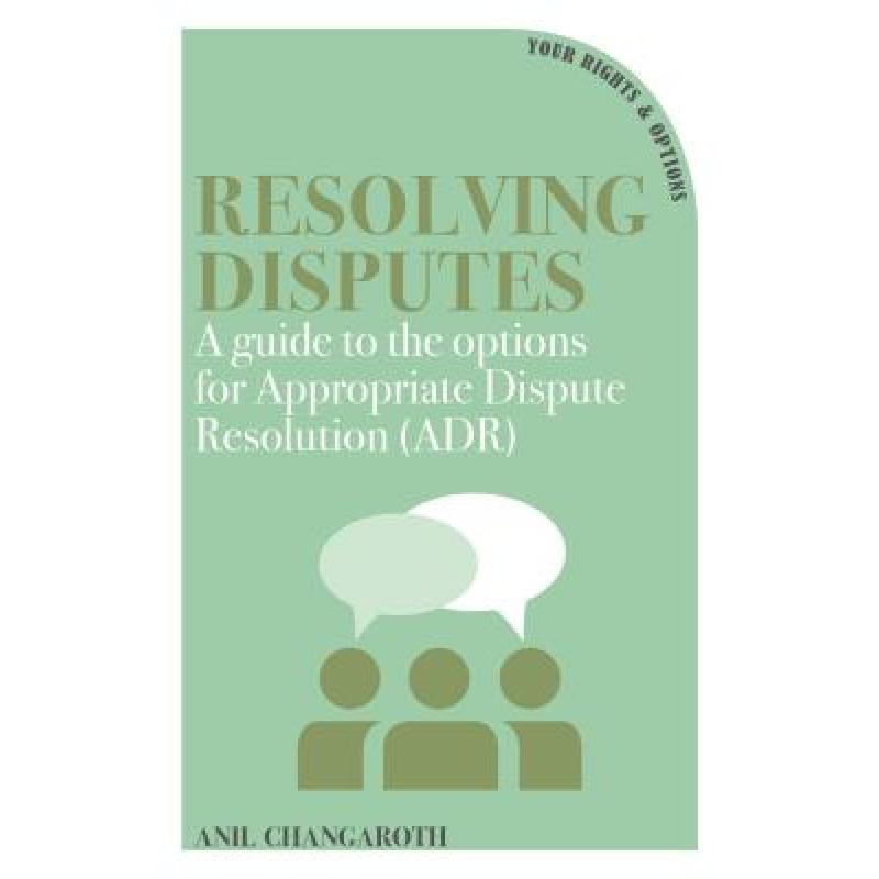 【4周达】resolving disputes: a guide to the options for