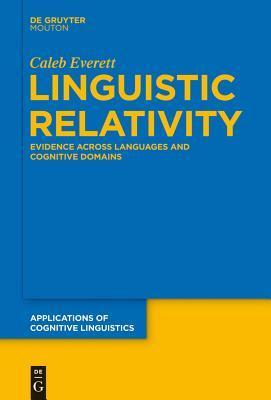 预订 linguistic relativity: evidence across languages and