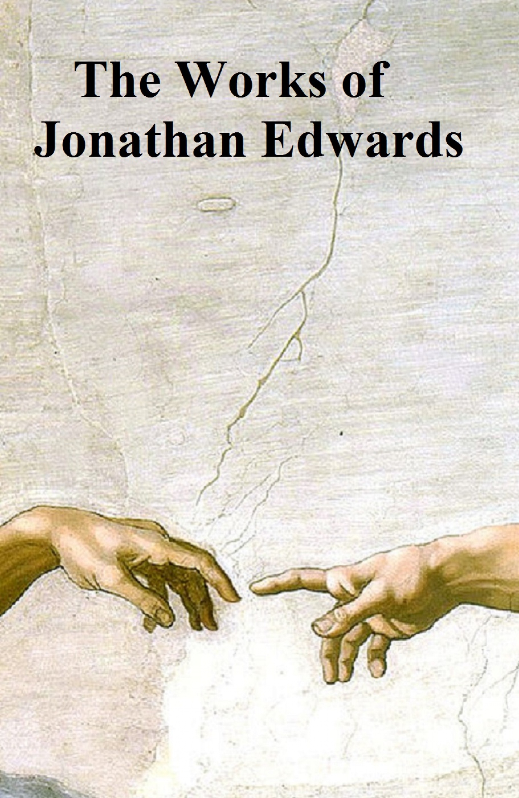 the works of jonathan edwards