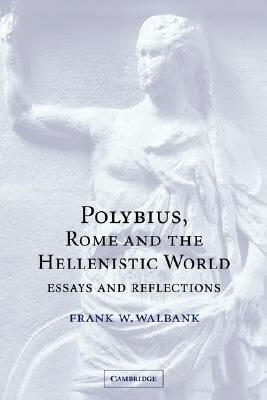 预订 polybius, rome and the hellenistic world