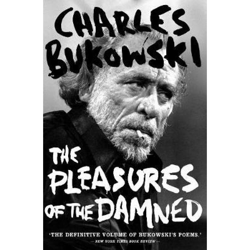 预订 Pleasures of the Damned: Selected Poems 1951...